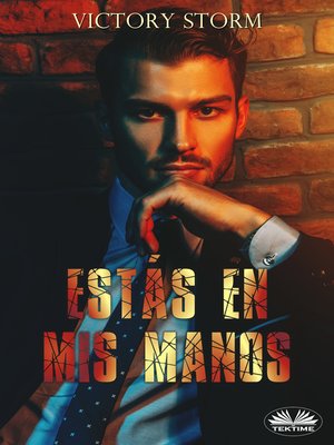 cover image of Estás En Mis Manos